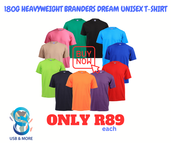 180g Heavyweight Branders Dream Unisex T-Shirt